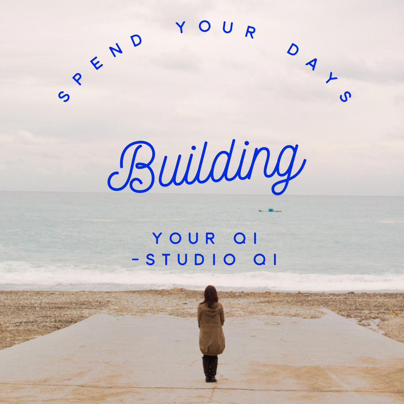 Building your Qi Building your Qi